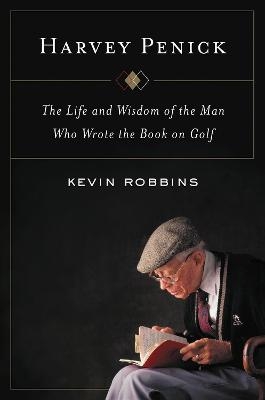 Harvey Penick - Kevin Robbins