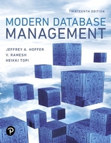 Modern Database Management - Hoffer, Jeff; Venkataraman, Ramesh; Topi, Heikki