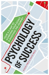 Practical Guide to the Psychology of Success -  Alison Price,  David Price