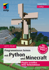 Let‘s Play - Programmieren lernen mit Python und Minecraft - Daniel Braun