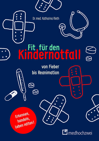 Fit für den Kindernotfall - Katharina Rieth