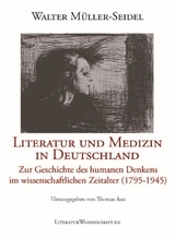 Literatur und Medizin in Deutschland - Walter Müller-Seidel