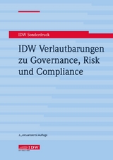 IDW Verlautbarungen zu Governance, Risk und Compliance - 