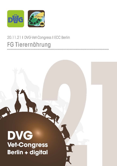 DVG Vet-Congress 2021 Fachgruppe Tierernährung