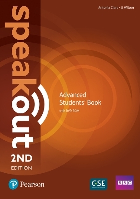 Speakout Advanced 2nd Edition Students' Book and DVD-ROM Pack - Antonia Clare, J Wilson, J. Wilson