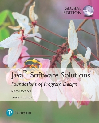 Java Software Solutions, Global Edition - John Lewis, William Loftus