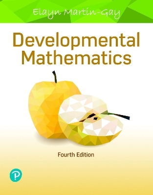 Developmental Mathematics - Elayn Martin-Gay