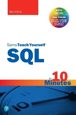 SQL in 10 Minutes a Day, Sams Teach Yourself - Ben Forta