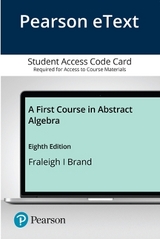 First Course in Abstract Algebra, A - Fraleigh, John B.; Brand, Neal