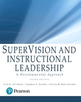 SuperVision and Instructional Leadership - Glickman, Carl; Gordon, Stephen; Ross-Gordon, Jovita