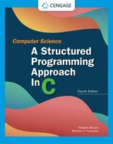 Computer Science: A Structured Programming Approach in C - Forouzan, Behrouz