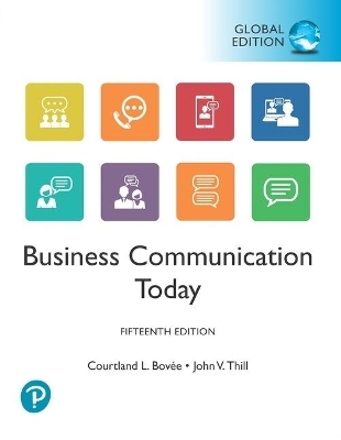 Business Communication Today, Global Edition + MyLab Business Communication with Pearson eText (Package) - Courtland Bovee, John Thill