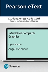 Pearson eText for Interactive Computer Graphics -- Access Card - Angel, Edward; Shreiner, Dave