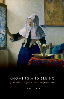 Knowing and Seeing - Michael Ayers