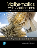 Mathematics with Applications In the Management, Natural, and Social Sciences - Lial, Margaret; Hungerford, Thomas; Holcomb, John; Mullins, Bernadette