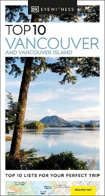 DK Top 10 Vancouver and Vancouver Island -  DK Travel