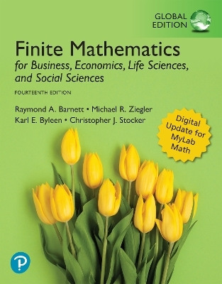 Finite Mathematics for Business, Economics, Life Sciences, and Social Sciences, Global Edition - Raymond Barnett, Michael Ziegler, Karl Byleen, Christopher Stocker