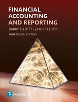 Financial Accounting and Reporting + MyLab Accounting with Pearson eText - Elliott, Barry; Elliott, Jamie