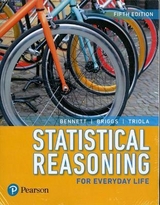 Statistical Reasoning for Everyday Life Plus MyLab Statistics with Pearson eText -- 24 Month Access Card Package - Bennett, Jeffrey; Briggs, William; Triola, Mario