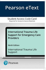 Pearson eText -- for International Trauma Life Support for Emergency Care Providers -- Access Code Card - International Trauma Life Support (ITLS)