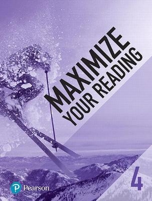 Maximize Your Reading 4 -  Pearson