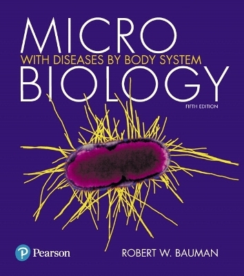 Microbiology with Diseases by Body System - Robert Bauman