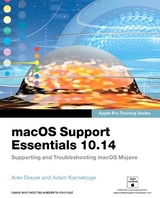 macOS Support Essentials 10.14 - Apple Pro Training Series - Karneboge, Adam