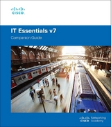 IT Essentials Companion Guide v7 - Cisco Networking Academy