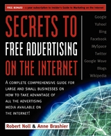 Secrets to Free Advertising on the Internet -  Anne Brashier,  Robert Noll