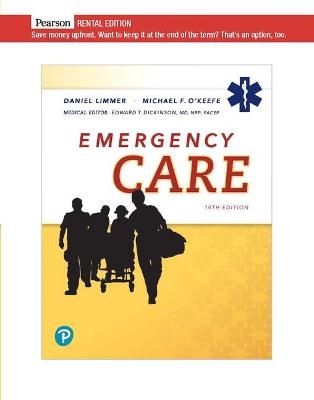 Emergency Care - Daniel Limmer  EMT-P, Michael O'Keefe, Edward Dickinson, Harvey Grant, Bob Murray