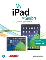 My iPad for Seniors (covers all iPads running iPadOS 14) - Miller, Michael