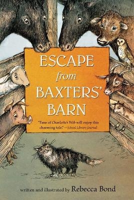 Escape from Baxters' Barn - Rebecca Bond