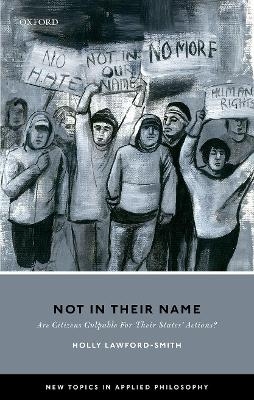 Not In Their Name - Holly Lawford-Smith