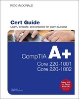 CompTIA A+ Core 1 (220-1001) and Core 2 (220-1002) Cert Guide - McDonald, Richard