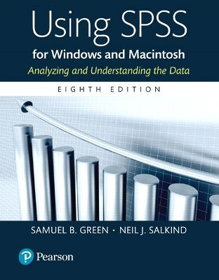 Using SPSS for Windows and Macintosh - Samuel Green, Neil Salkind