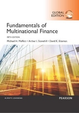 Fundamentals of Multinational Finance, Global Edition - Moffett, Michael; Stonehill, Arthur; Eiteman, David