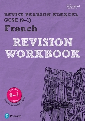 Pearson REVISE Edexcel GCSE (9-1) French Revision Workbook - Stuart Glover