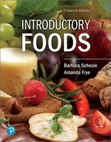 Introductory Foods - Scheule, Barbara; Frye, Amanda, MS, RDN