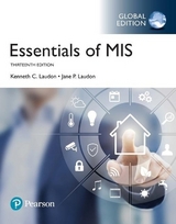 Essentials of MIS plus Pearson MyLab MIS with Pearson eText, Global Edition - Laudon, Kenneth; Laudon, Jane