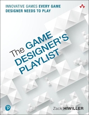 Game Designer's Playlist, The - Zack Hiwiller