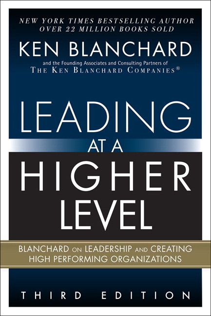 Leading at a Higher Level - Ken Blanchard