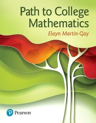 Path to College Mathematics - Elayn Martin-Gay