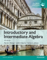 Introductory and Intermediate Algebra, Global Edition + MyLab Mathematics with Pearson eText (Package) - Bittinger, Marvin; Beecher, Judith