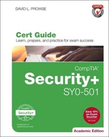 CompTIA Security+ SY0-501 Cert Guide, Academic Edition - Prowse, David