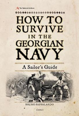 How to Survive in the Georgian Navy - Bruno Pappalardo