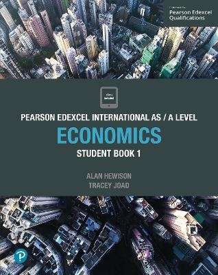 Pearson Edexcel International AS Level Economics Student Book - Tracey Joad, Alan Hewison