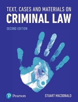 Text, Cases and Materials on Criminal Law - MacDonald, Stuart