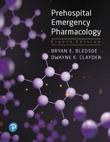 Prehospital Emergency Pharmacology - Bledsoe, Bryan; Bledsoe; Clayden, Dwayne