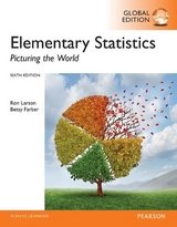 Elementary Statistics: Picturing the World plus Pearson MyLab Statistics with Pearson eText, Global Edition - Larson, Ron; Farber, Betsy