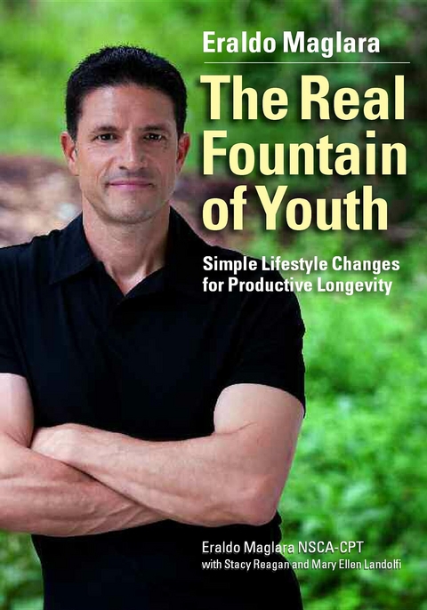 The Real Fountain of Youth - Eraldo Maglara, Mary Ellen Landolfi, Stacy Reagan